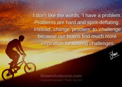 Shawn Anderson - solving challenges